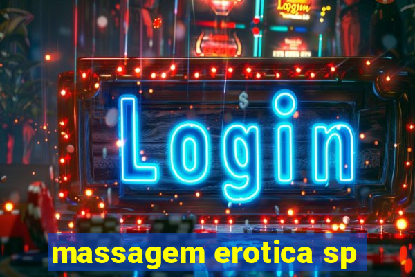 massagem erotica sp